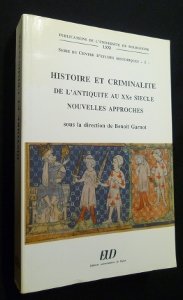 Histoire et criminalité - de l'Antiquité au XXe siècle book