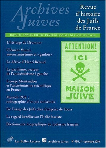 Archives Juives N43/1: Annees Trente, L'emprise Sociale De L'antisemitisme book