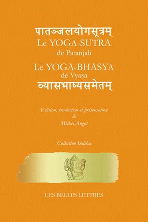 Le Yoga-sûtra de Pantajali. Le yoga-bhasya de Vyasa Philosophy