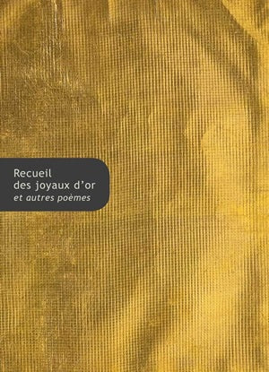 Recueil des joyaux d'or et autres poèmes Poetry