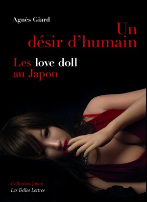 Un désir d'humain : les love doll au Japon Social Sciences
