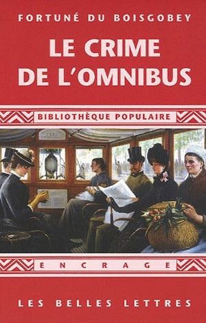 Le crime de l'omnibus : 1881 Contemporary literature