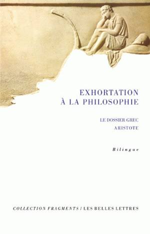 Exhortation à la philosophie : le dossier grec, Aristote book