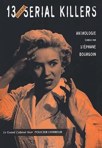 13 nouveaux serial killers.: Anthologie Books