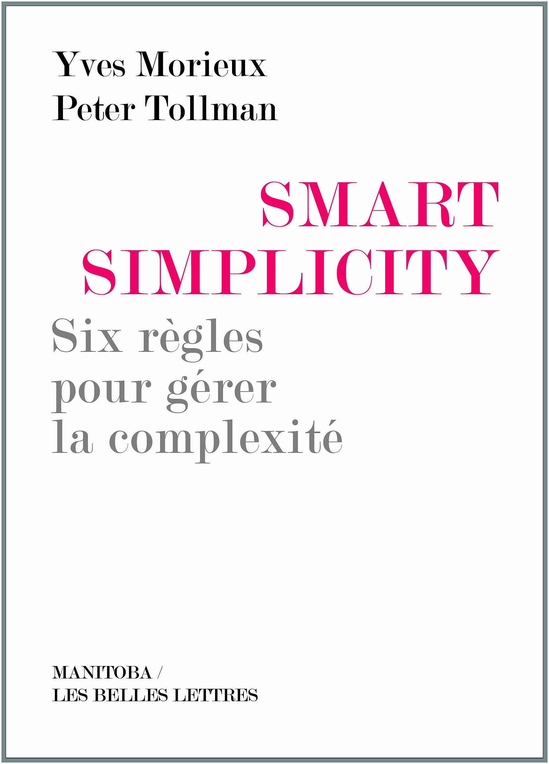 Smart Simplicity (Manitoba / Entreprises Et Societe) Business, Finance & Career