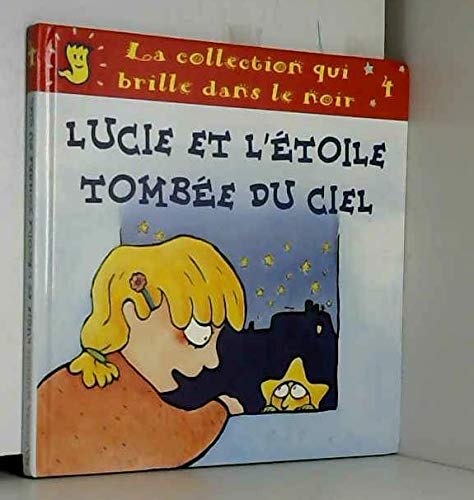 Lucie et l'étoile tombée du ciel Books