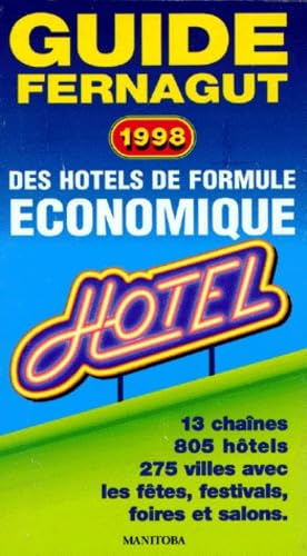 Guide Des Hotels De Formule Economique. Edition 1998 book
