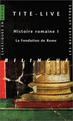 Histoire romaine. Vol. 1. La fondation de Rome book