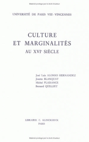 Culture et marginalités au 16e siècle Social Sciences