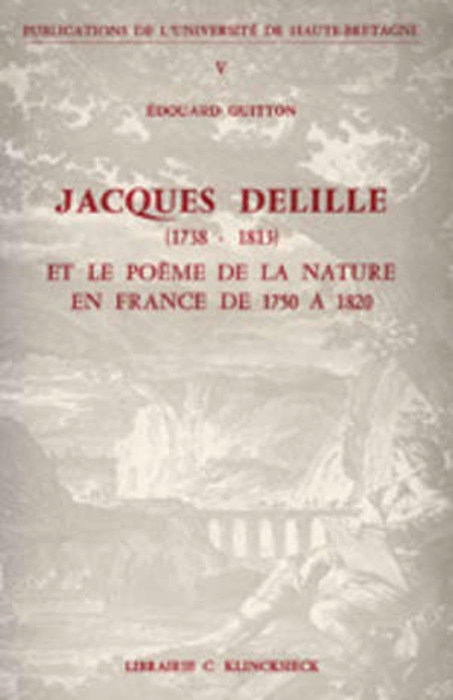 Jacques Delille et le poème de la nature en France de 1750 à 1820 book