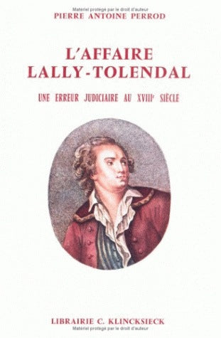 L'Affaire Lally-Tolendal, une erreur judiciaire au 18e siècle Law