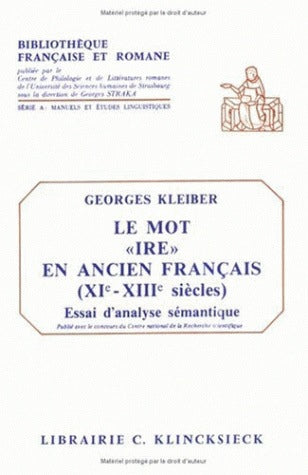 Le mot "ire" en ancien français, 11e-13e siècle : essai d'analyse sémantique book