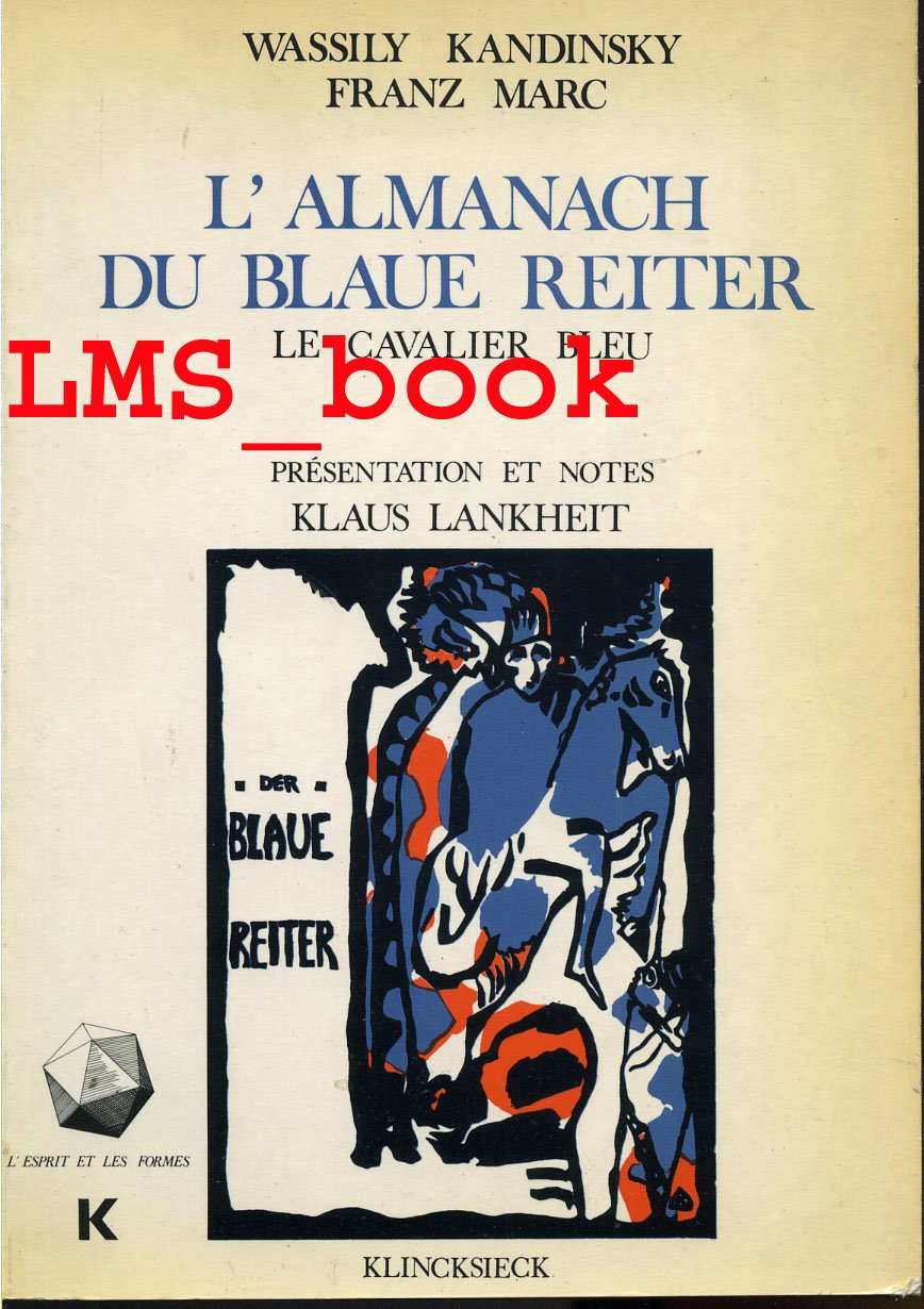 L'Almanach du Blaue Reiter: le Cavalier bleu book