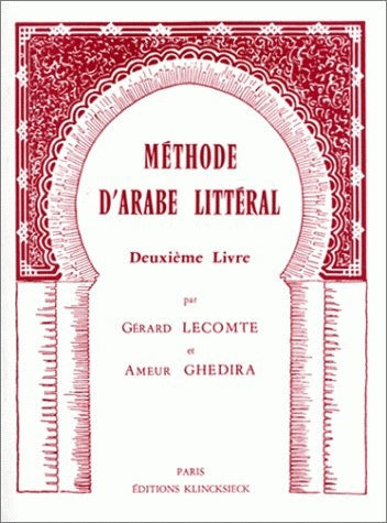 Méthode d'arabe littéral. Vol. 2. 2 d livre Books