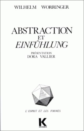 Abstraction et einfuhlung: Contribution à la psychologie du style Books