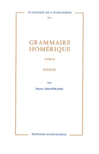 Grammaire homérique: Tome 2, Syntaxe Books