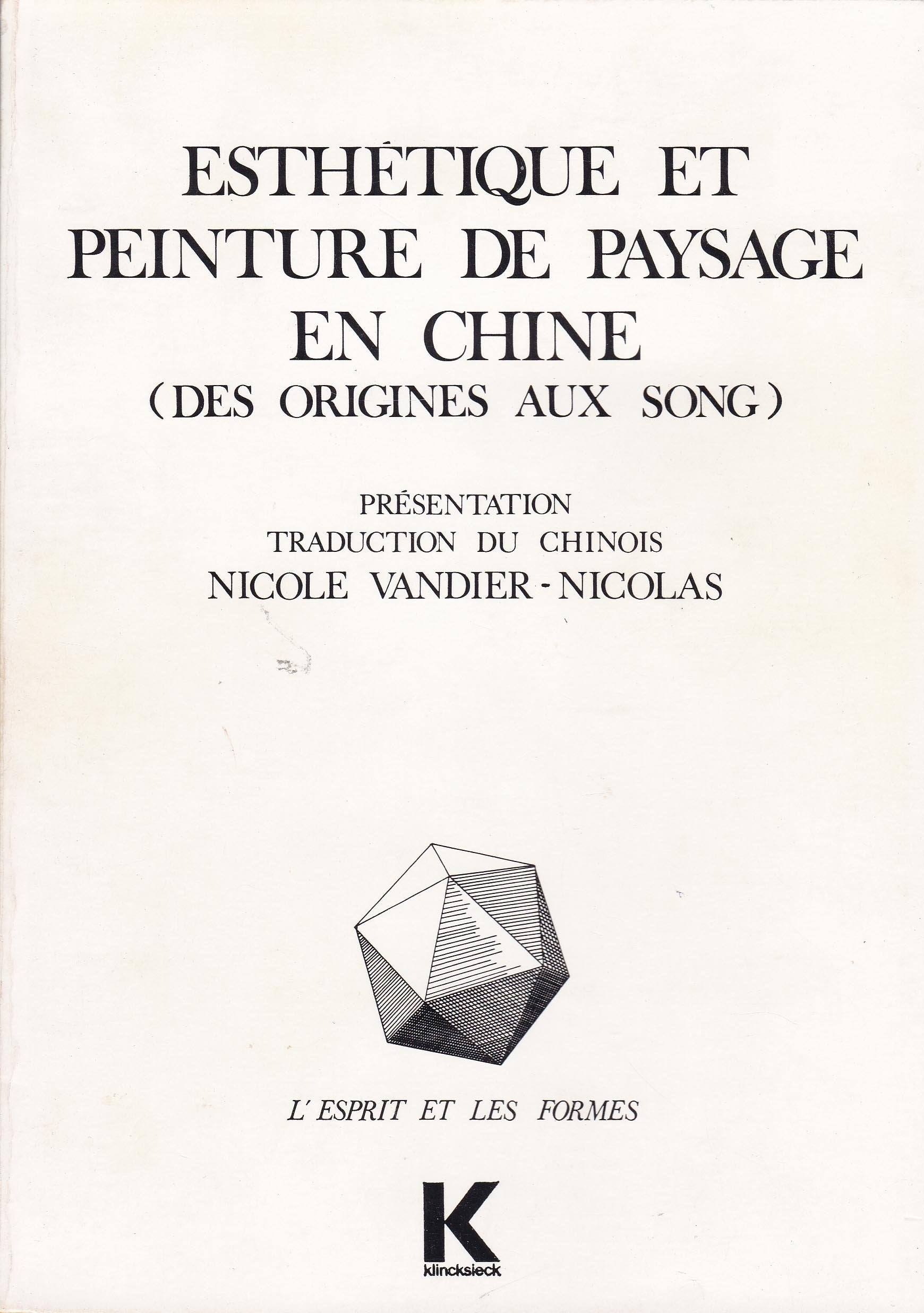 Esthétique et peinture de paysage en Chine : des origines aux Song Books