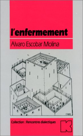 L'enfermement : espace,temps, cloture Books