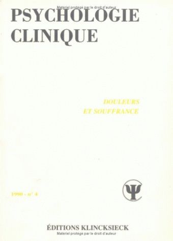 Psychologie clinique, n° 4. Douleurs et souffrance Contemporary literature