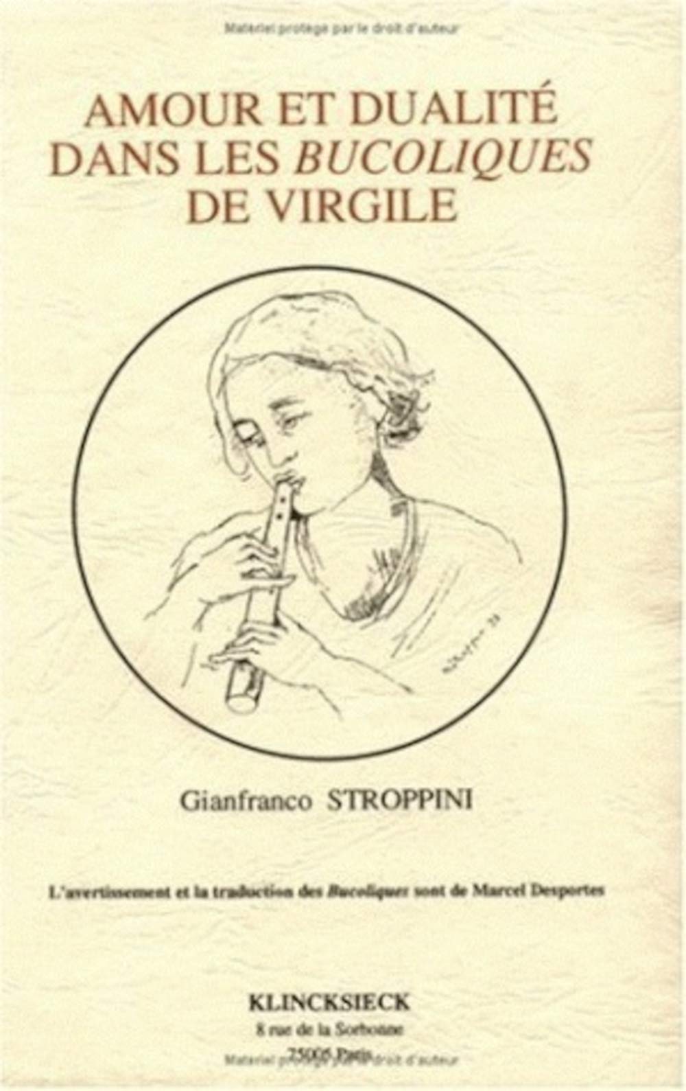 Amour Et Dualite Dans Les Bucoliques De Virgile (Hors Collection Klincksieck) Poetry