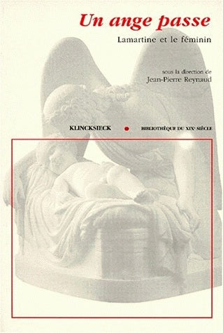 Un ange passe : Lamartine et le féminin Social Sciences