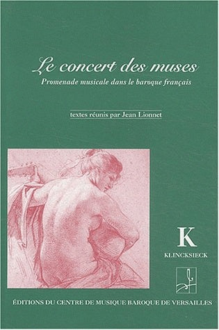 Le concert des muses : promenade musicale dans le baroque français Social Sciences