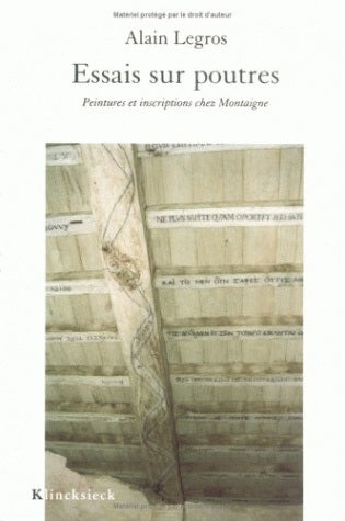 Essais sur poutres : peintures et inscriptions chez Montaigne Contemporary literature
