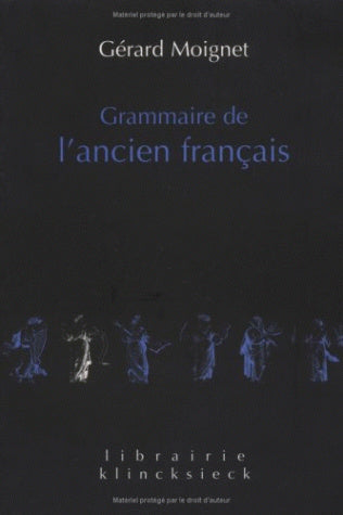 Grammaire de l'ancien français : morphologie, syntaxe Social Sciences