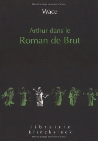 Arthur dans le Roman de Brut : extrait du manuscrit BN fr. 794 book