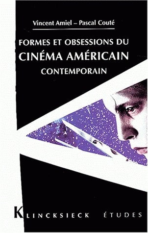 Formes et obsessions du cinéma américain contemporain (1980-2002) Social Sciences