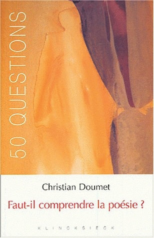 Faut-il comprendre la poésie ? book