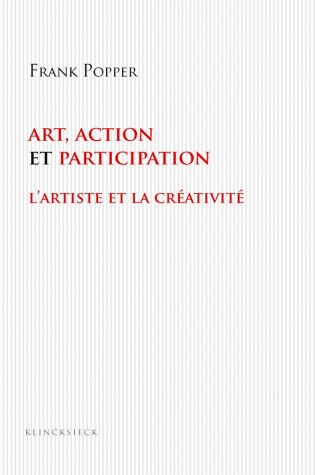 Art, action et participation : l'artiste et la créativité aujourd'hui Social Sciences