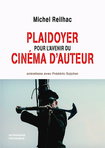 Plaidoyer pour l'avenir du cinéma d'auteur : entretien avec Frédéric Sojcher Social Sciences