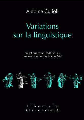 Variations sur la linguistique : entretiens avec Frédéric Fau Social Sciences