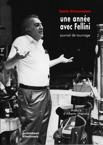 Une année avec Fellini : journal de tournage Social Sciences