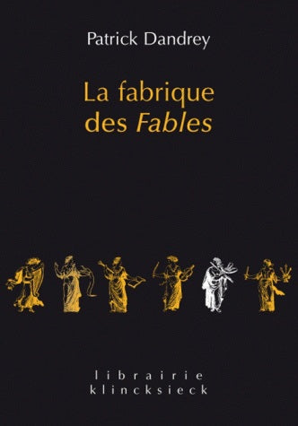 La fabrique des Fables. Pour lire et comprendre (enfin ?) La cigale et la fourmi book