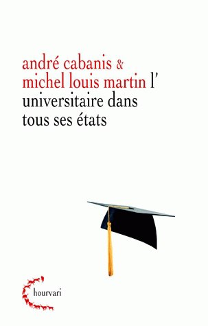 L'universitaire dans tous ses états Social Sciences