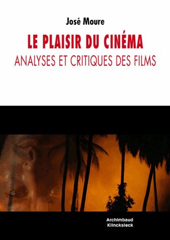 Le plaisir du cinéma : analyses et critiques des films Social Sciences