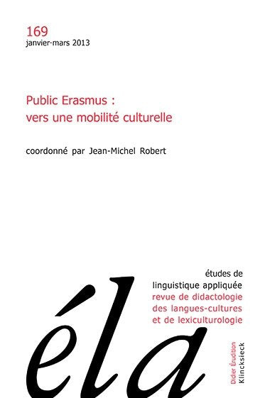 Etudes de linguistique appliquée, n° 169. Public Erasmus : vers une mobilité culturelle book