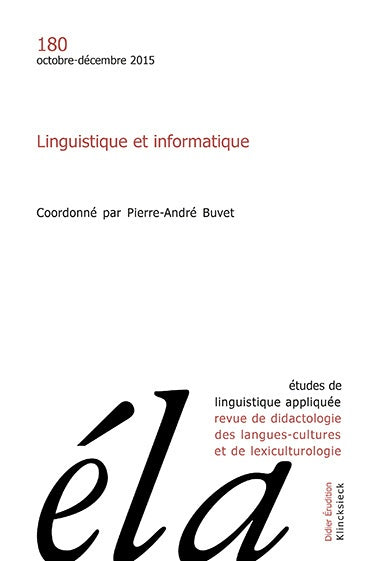 Etudes de linguistique appliquée, n° 180. Linguistique et informatique Classics