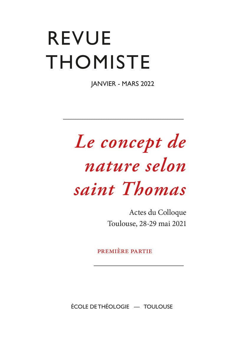 Revue thomiste - N°1/2022: Le concept de nature selon saint Thomas. Première partie book