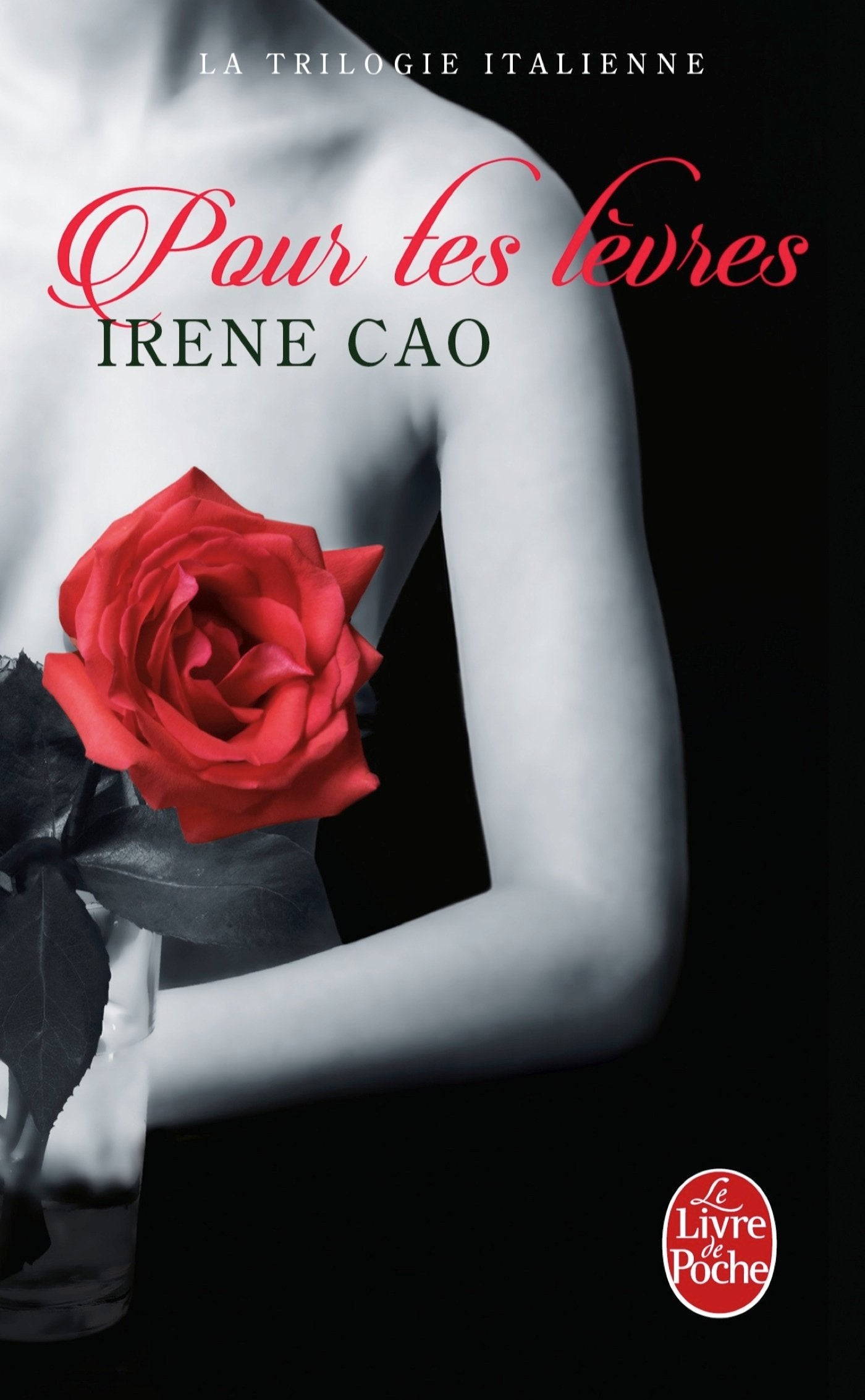 Pour tes lèvres - La trilogie italienne 02 Contemporary literature
