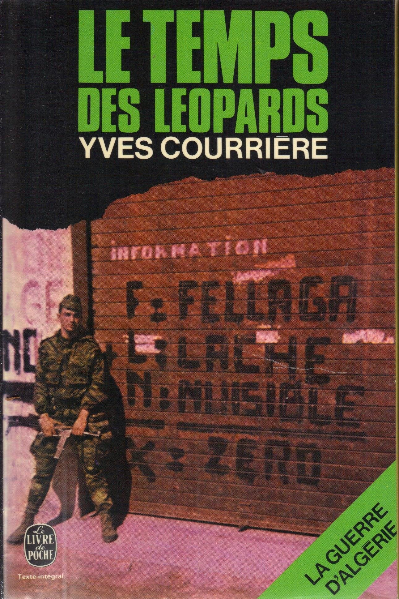 Le temps des leopards (La Guerre d'Algerie) (French Edition) Books