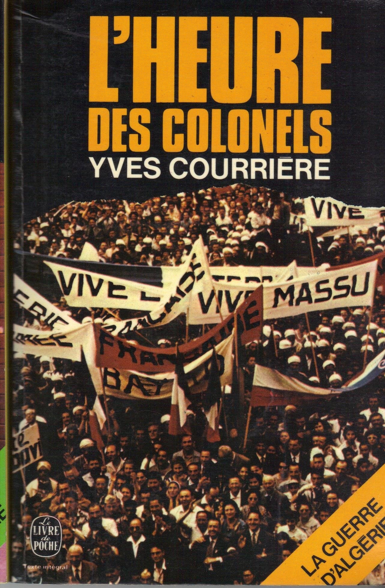 L'heure des colonels (La Guerre d'Algerie) Books