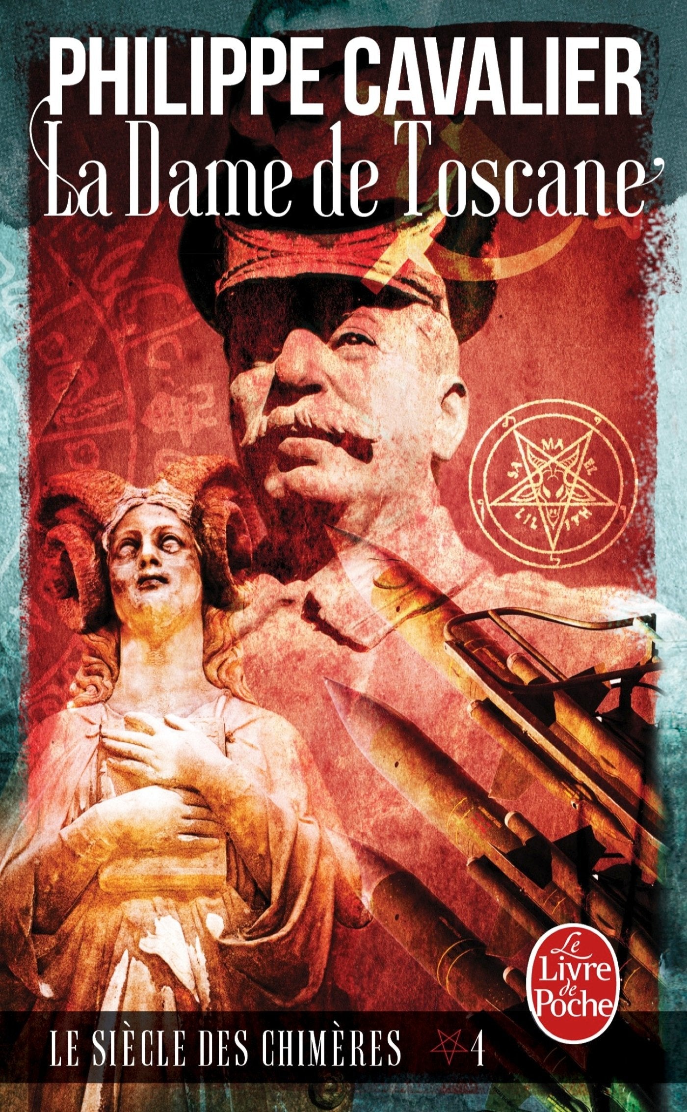 La Dame de Toscane (Le Siècle des chimères, Tome 4) book