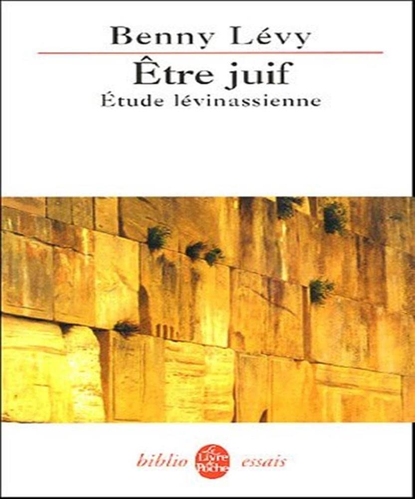 Etre juif: Etude lévinassienne book