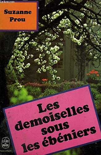 Les Demoiselles sous les ébéniers (Le Livre de poche) book