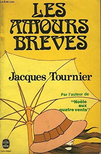 Les Amours brèves (Le Livre de poche) book