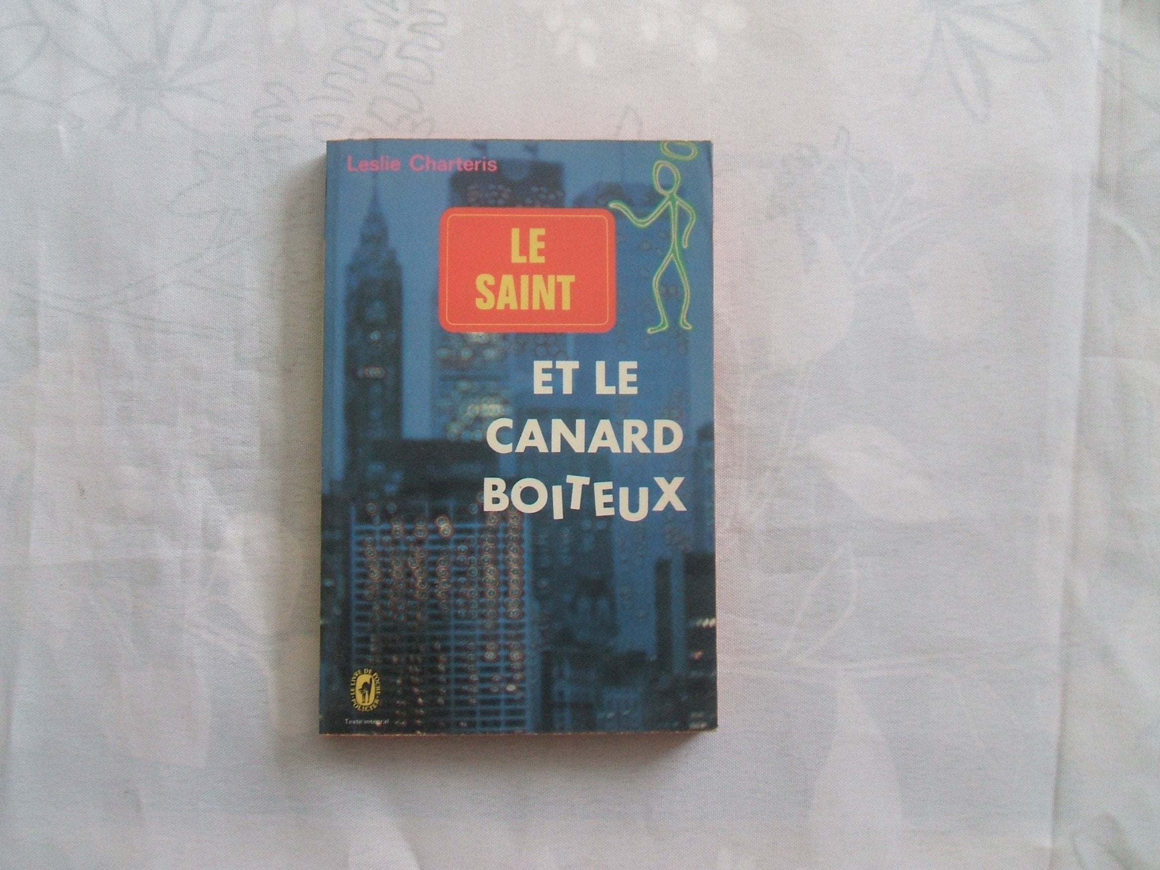 le saint et le canard boiteux book