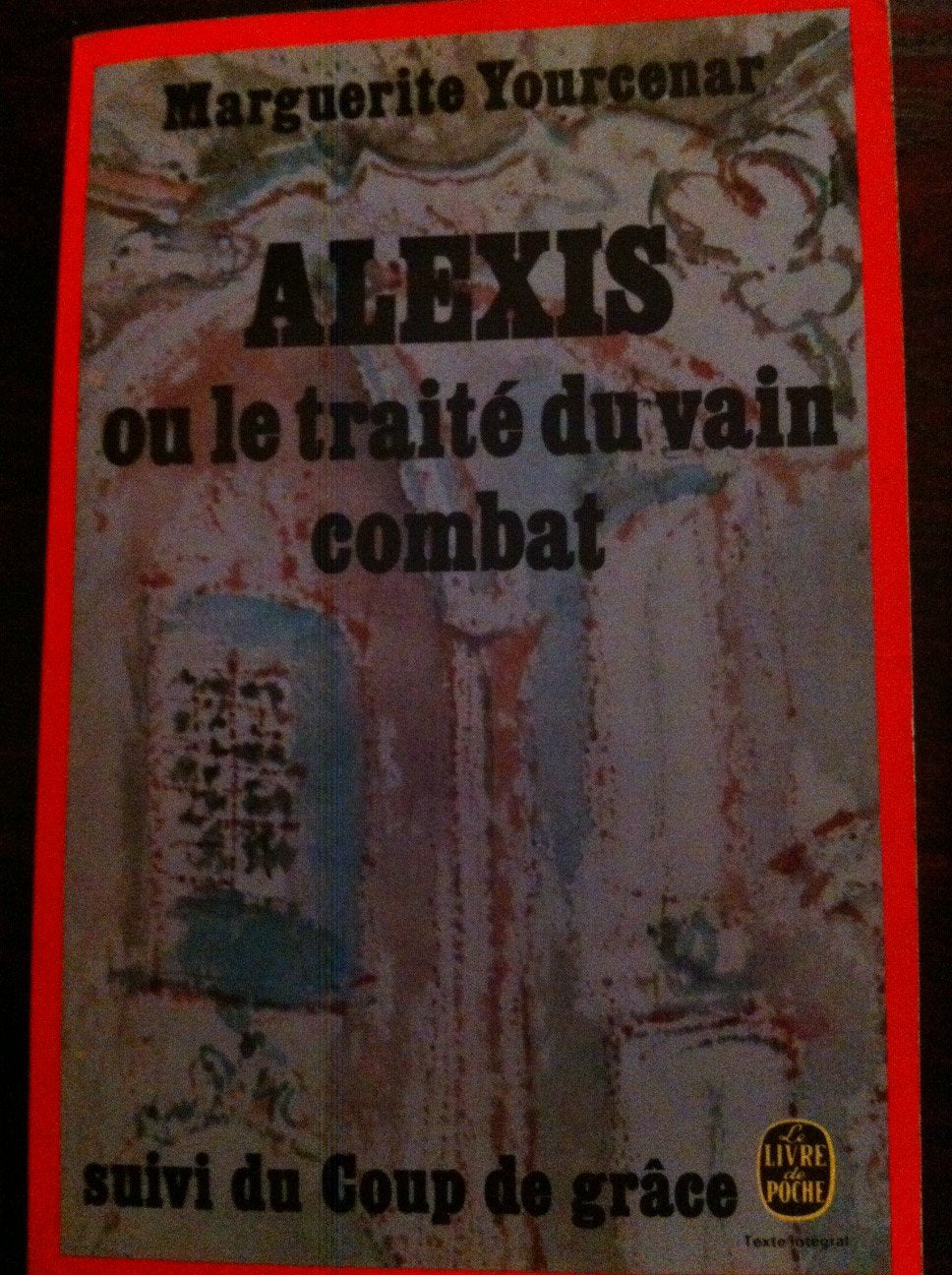 Alexis ou le Traité du vain combat. (suivi de) Le Coup de grâce book